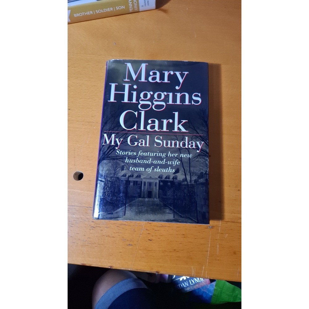 Clark, Mary Higgins - My Gal Sunday | Mystery (Signed, Inscribed)